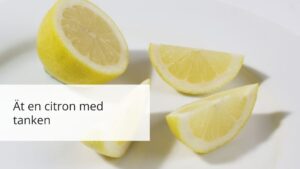 Ät en citron med tanken